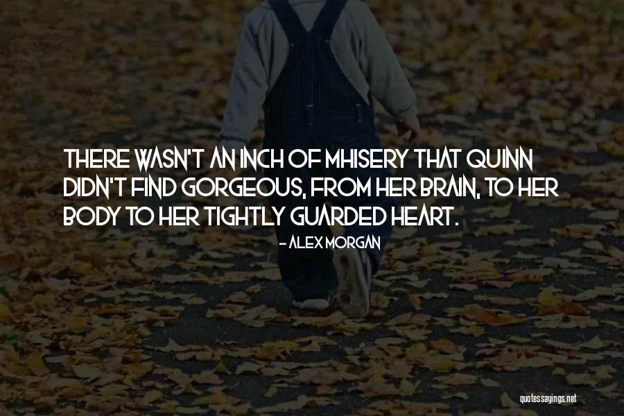 Quinn Mason Quotes By Alex Morgan Quinn Mason Quotes By Alex Morgan