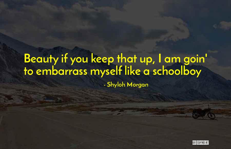 Quinn Mason Quotes By Shyloh Morgan Quinn Mason Quotes By Shyloh Morgan