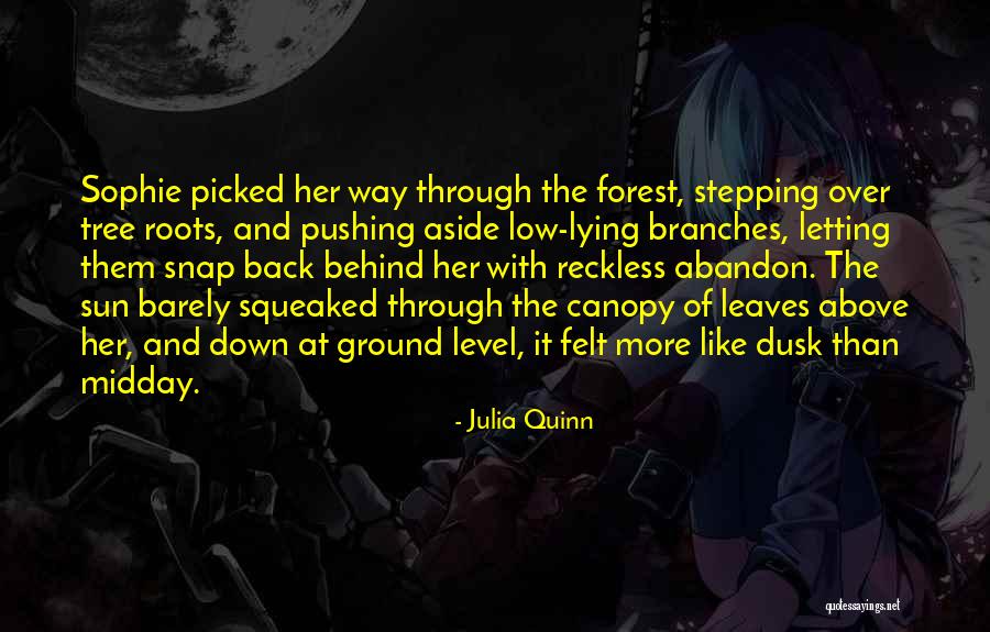 Quinn One Tree Quotes By Julia Quinn Quinn One Tree Quotes By Julia Quinn