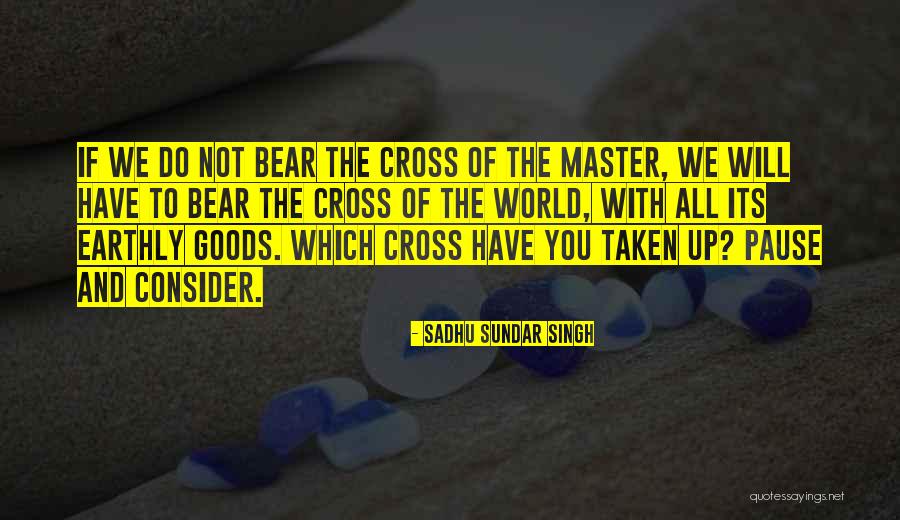Quinn One Tree Quotes By Sadhu Sundar Singh Quinn One Tree Quotes By Sadhu Sundar Singh