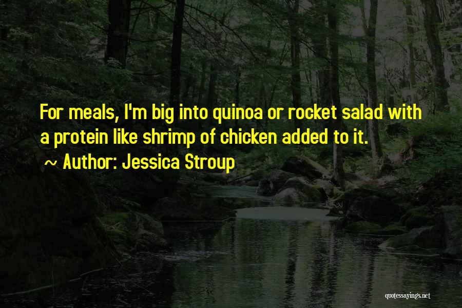 Quinoa Salad Quotes By Jessica Stroup