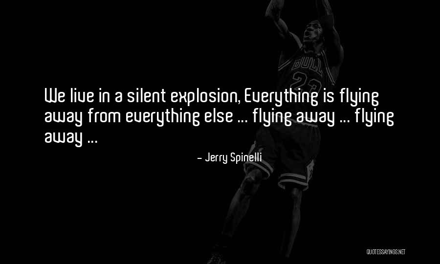 Quinquinas Quotes By Jerry Spinelli Quinquinas Quotes By Jerry Spinelli