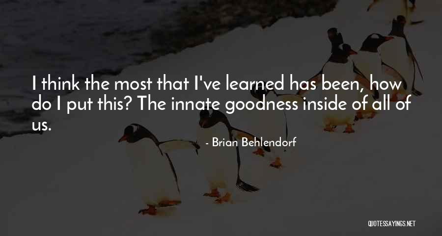 Quinshana Quotes By Brian Behlendorf Quinshana Quotes By Brian Behlendorf