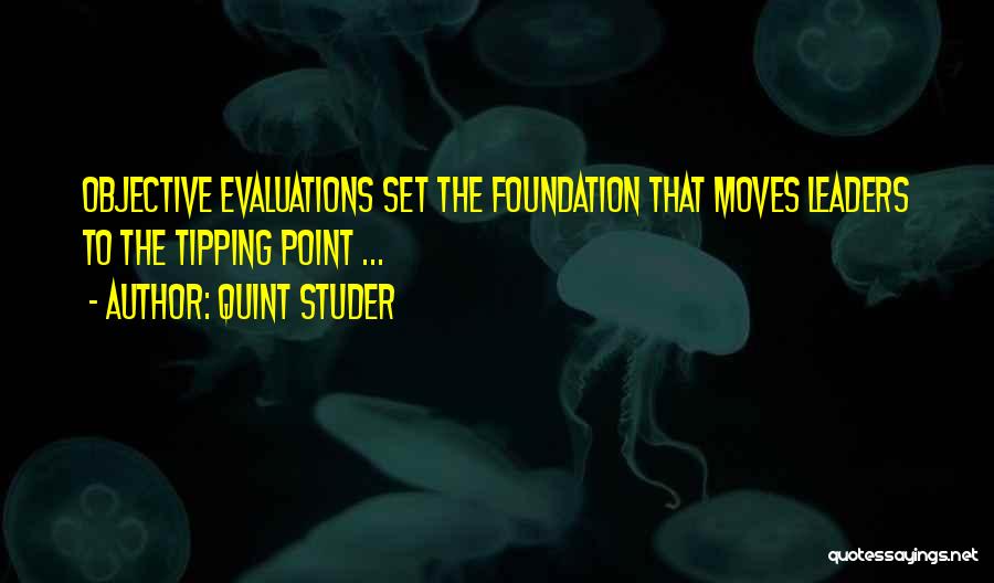 Quint Studer Quotes 1105129