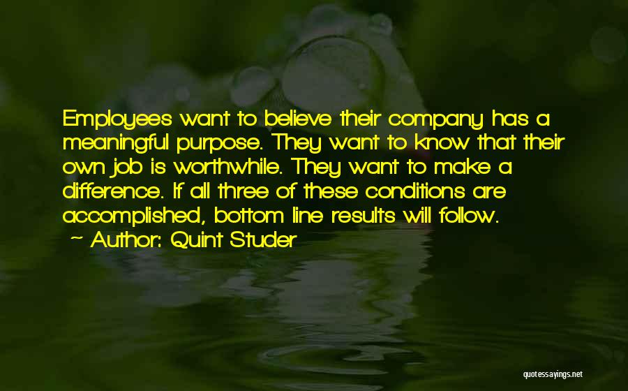 Quint Studer Quotes 1291587