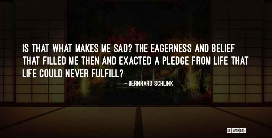 Quintaessenza Quotes By Bernhard Schlink Quintaessenza Quotes By Bernhard Schlink
