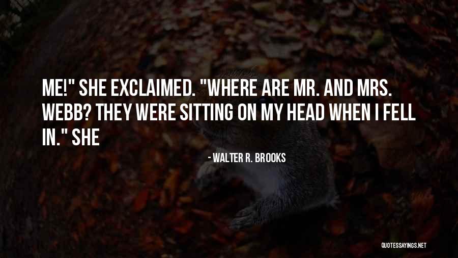 Quintal De Maqui Quotes By Walter R. Brooks Quintal De Maqui Quotes By Walter R. Brooks