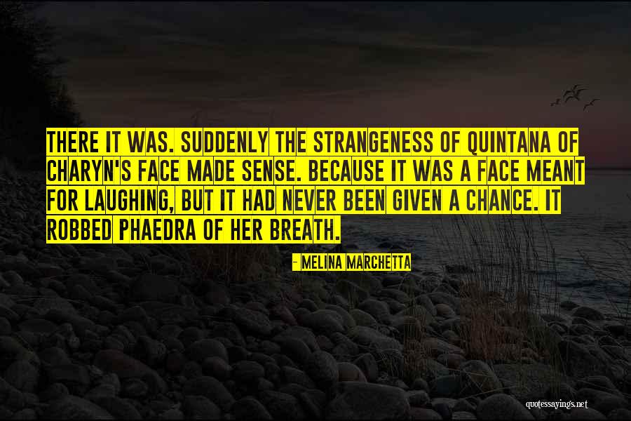 Quintana Of Charyn Quotes By Melina Marchetta