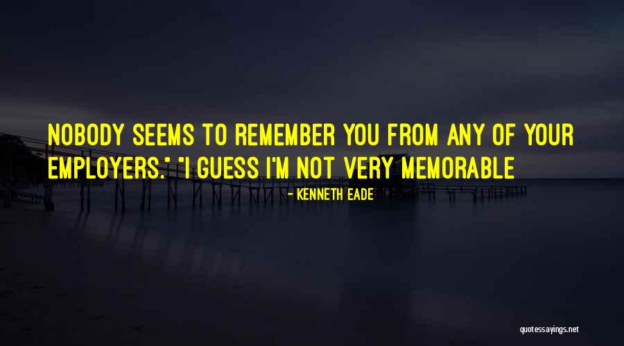Quintanasclass Quotes By Kenneth Eade Quintanasclass Quotes By Kenneth Eade