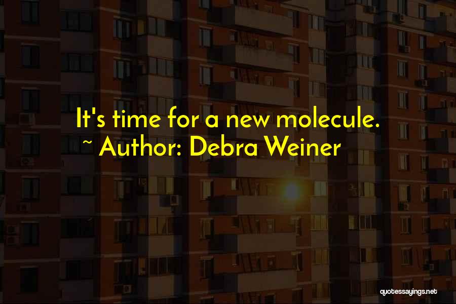 Quintarte Quotes By Debra Weiner