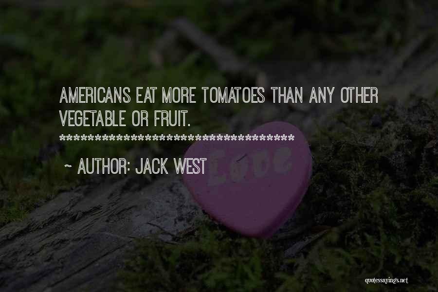 Quintarte Quotes By Jack West