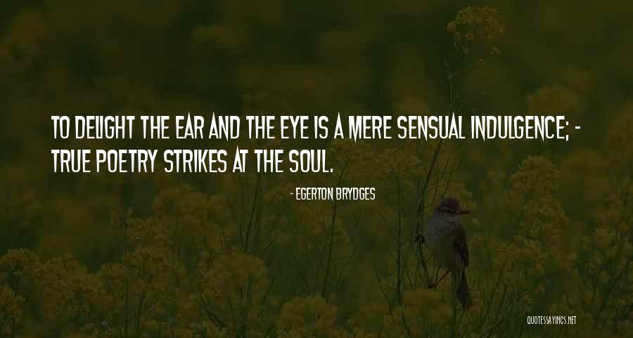Quintavalle Guaynabo Quotes By Egerton Brydges Quintavalle Guaynabo Quotes By Egerton Brydges