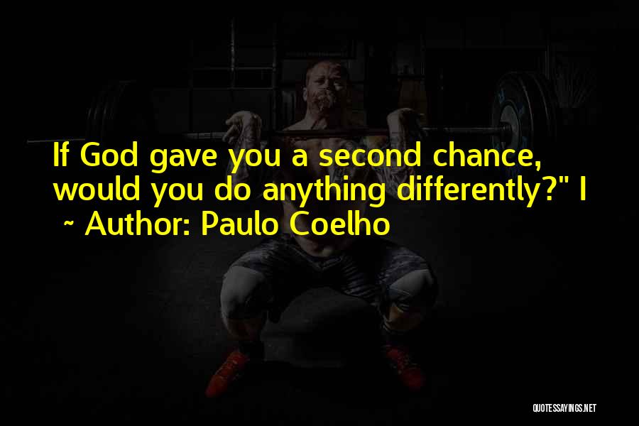Quintavalle Podiatrist Quotes By Paulo Coelho