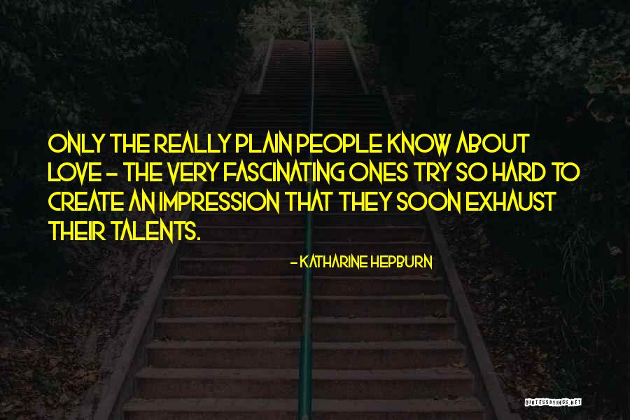 Quintavius Bell Quotes By Katharine Hepburn Quintavius Bell Quotes By Katharine Hepburn