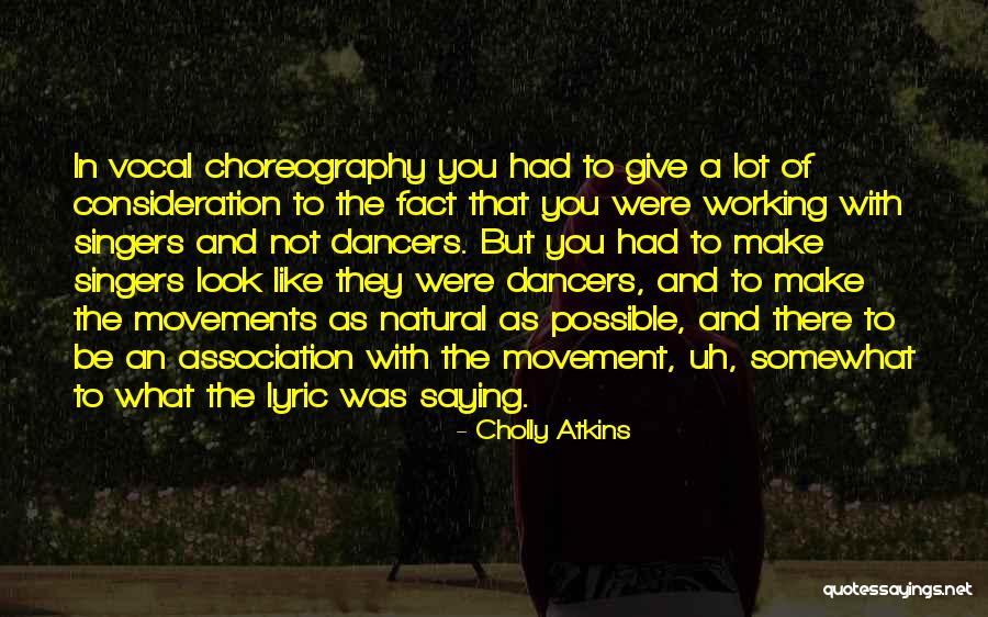 Quintessence Band Quotes By Cholly Atkins Quintessence Band Quotes By Cholly Atkins