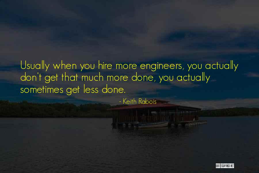 Quintiliani Haverhill Quotes By Keith Rabois Quintiliani Haverhill Quotes By Keith Rabois