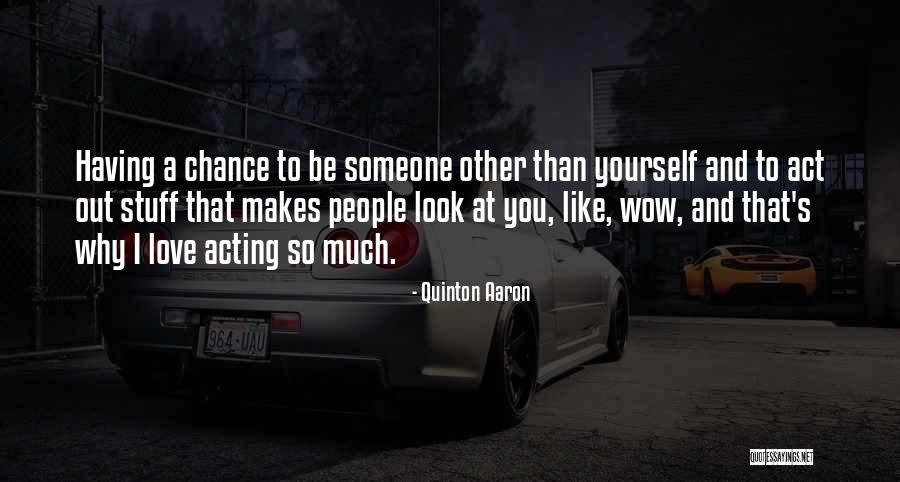 Quinton Aaron Quotes 1518646 Quinton Aaron Quotes 1518646