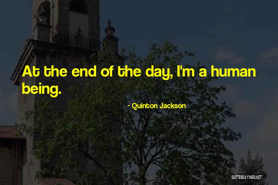 Quinton Jackson Quotes 1467622