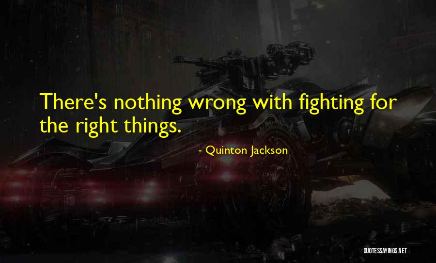 Quinton Jackson Quotes 1510264