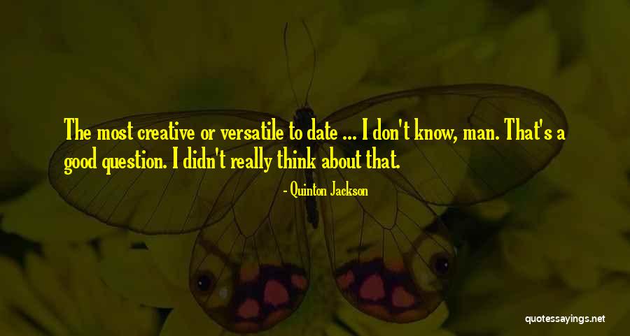 Quinton Jackson Quotes 616000 Quinton Jackson Quotes 616000