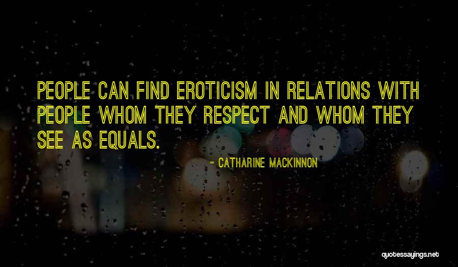 Quintos Hotel Quotes By Catharine MacKinnon Quintos Hotel Quotes By Catharine MacKinnon