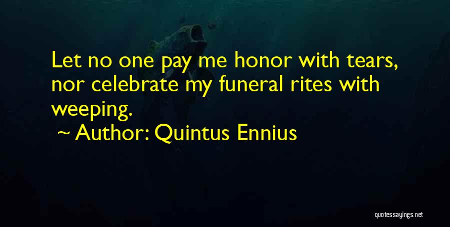 Quintus Ennius Quotes 1988923