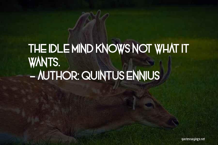 Quintus Ennius Quotes 2015972