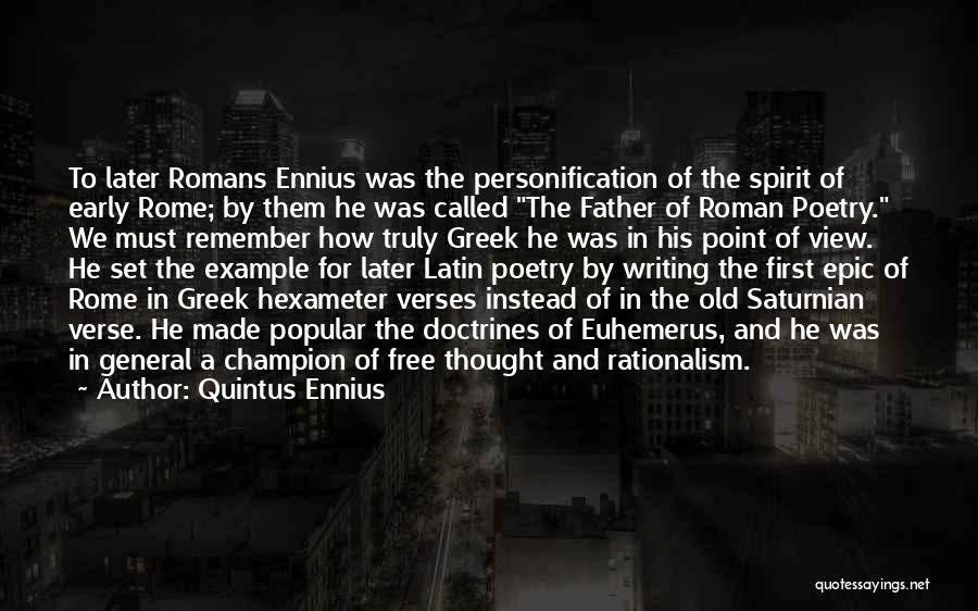 Quintus Ennius Quotes 823348