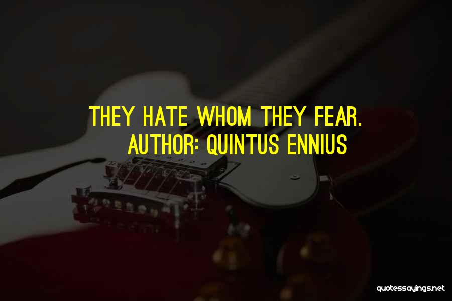 Quintus Ennius Quotes 838511