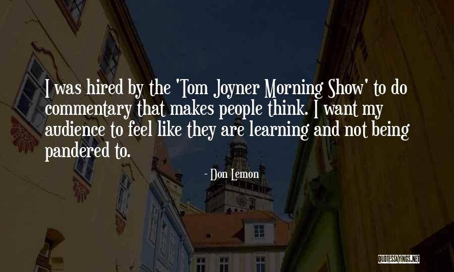 Quinzaine Realisateurs Quotes By Don Lemon Quinzaine Realisateurs Quotes By Don Lemon