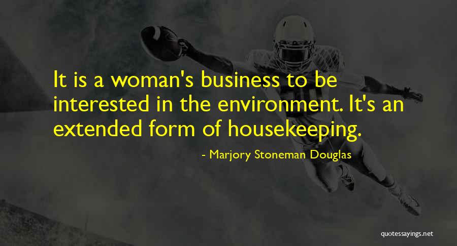 Quinze Quotes By Marjory Stoneman Douglas Quinze Quotes By Marjory Stoneman Douglas