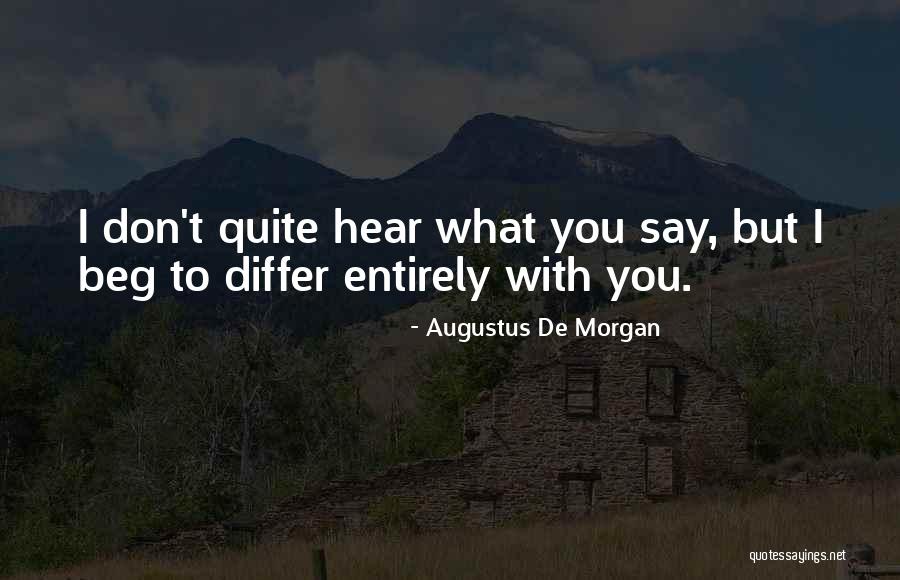 Quip Quotes By Augustus De Morgan Quip Quotes By Augustus De Morgan