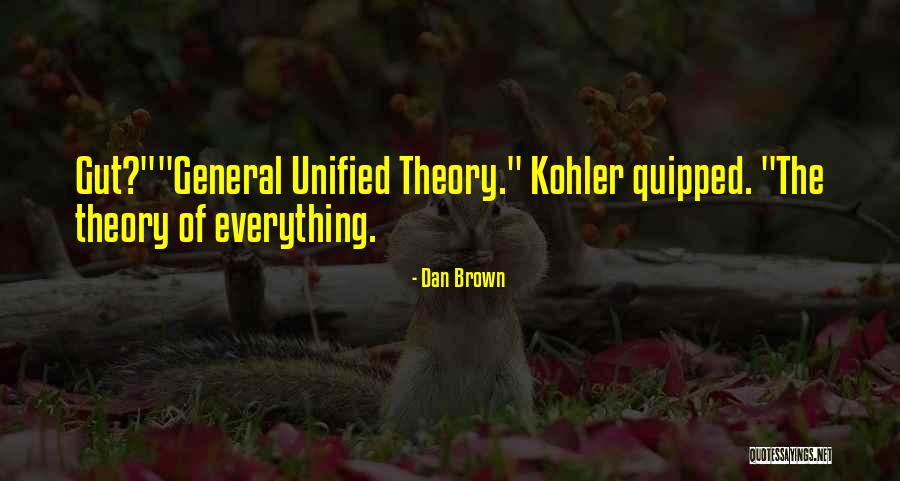 Quip Quotes By Dan Brown Quip Quotes By Dan Brown