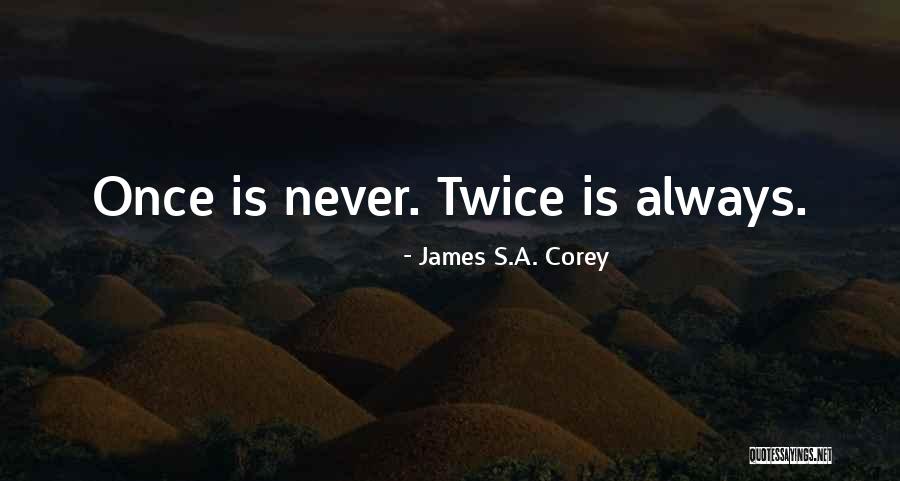 Quip Quotes By James S.A. Corey