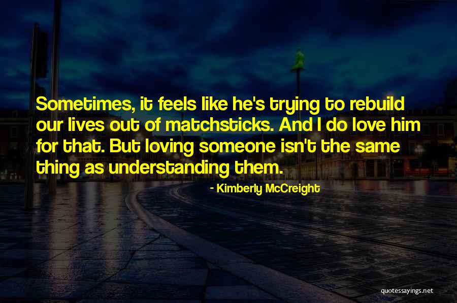 Quipes Quotes By Kimberly McCreight Quipes Quotes By Kimberly McCreight