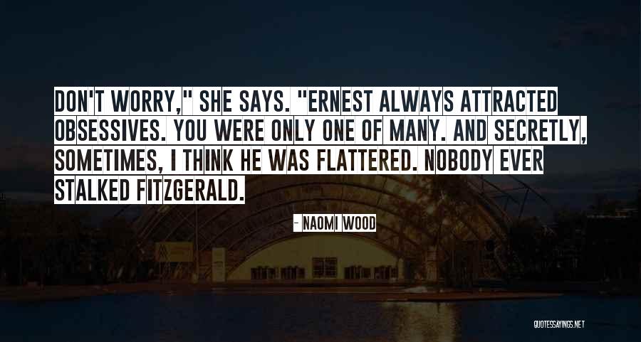 Quipes Quotes By Naomi Wood Quipes Quotes By Naomi Wood
