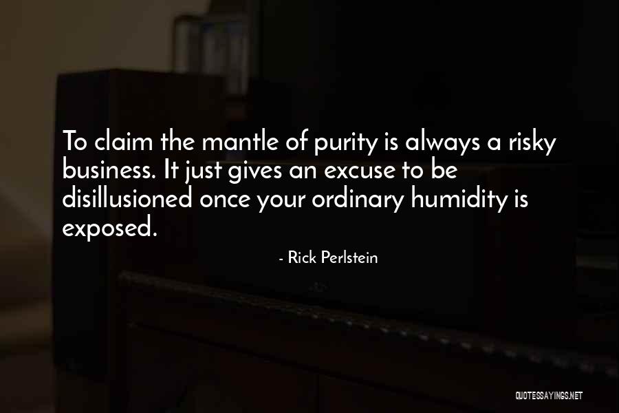 Quipped Range Quotes By Rick Perlstein Quipped Range Quotes By Rick Perlstein