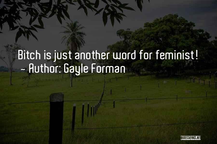 Quippy Chicks Quotes By Gayle Forman