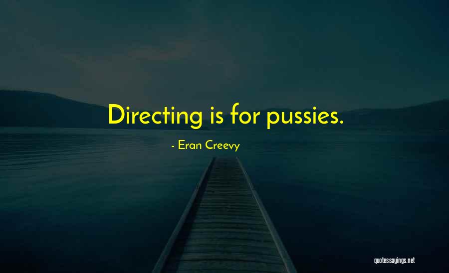 Quippy One Liners Quotes By Eran Creevy Quippy One Liners Quotes By Eran Creevy