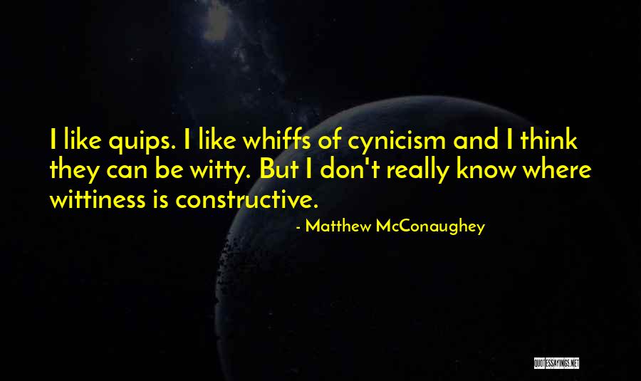 Quips And Quotes By Matthew McConaughey