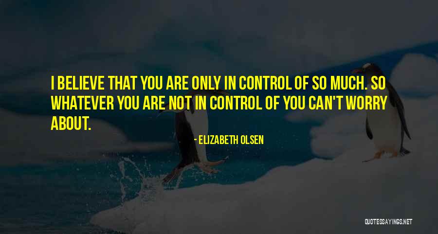 Quique Setien Quotes By Elizabeth Olsen Quique Setien Quotes By Elizabeth Olsen