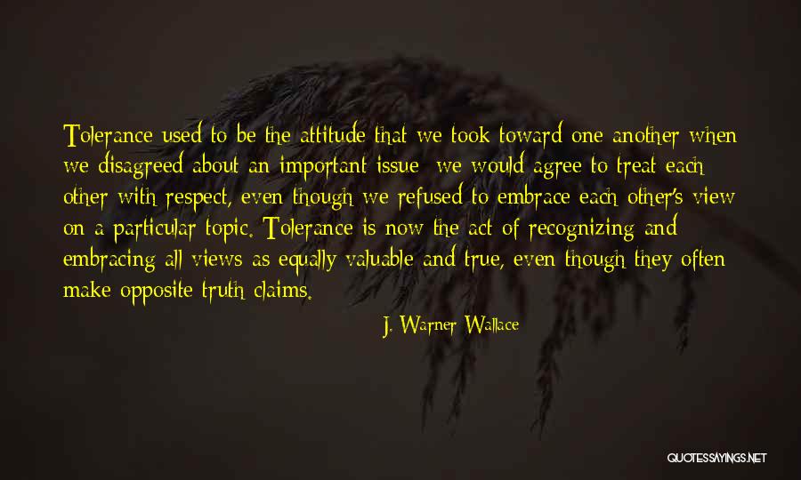 Quique Setien Quotes By J. Warner Wallace Quique Setien Quotes By J. Warner Wallace