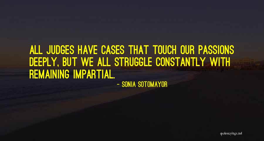 Quire Eye Quotes By Sonia Sotomayor Quire Eye Quotes By Sonia Sotomayor