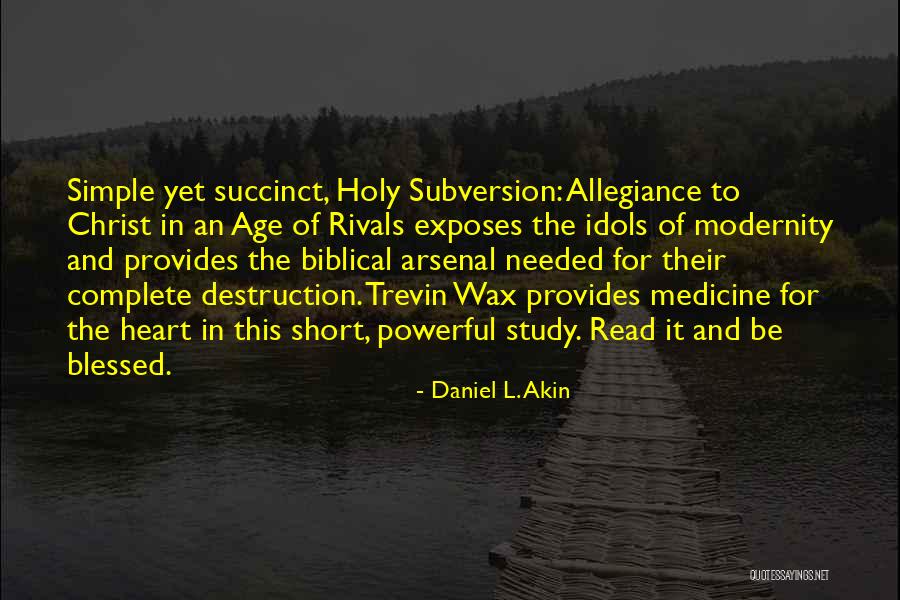 Quires Means Quotes By Daniel L. Akin Quires Means Quotes By Daniel L. Akin