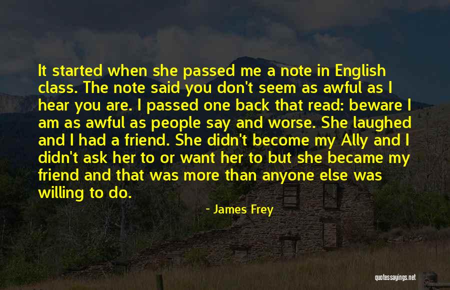 Quirico Dorcia Quotes By James Frey Quirico Dorcia Quotes By James Frey