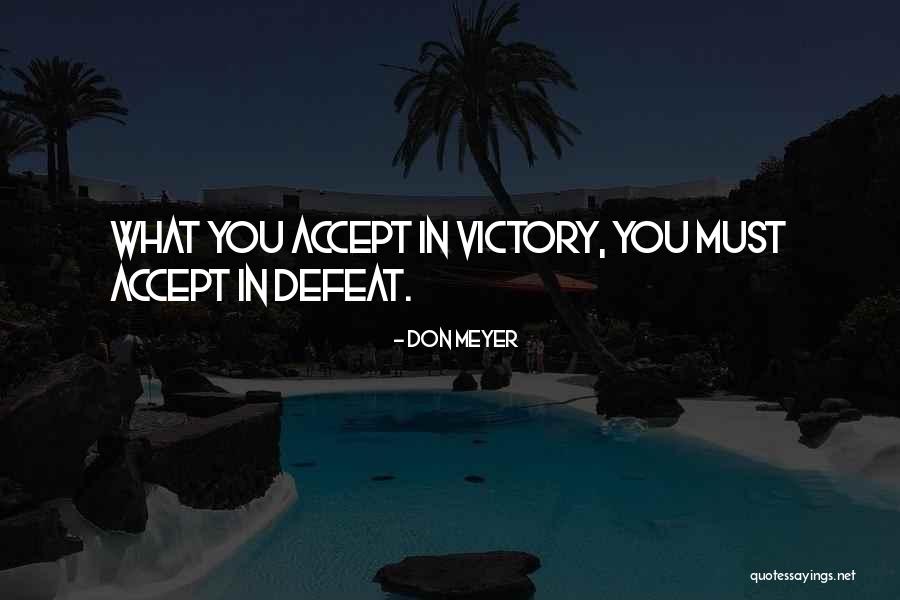 Quiriconi Inmobiliaria Quotes By Don Meyer Quiriconi Inmobiliaria Quotes By Don Meyer