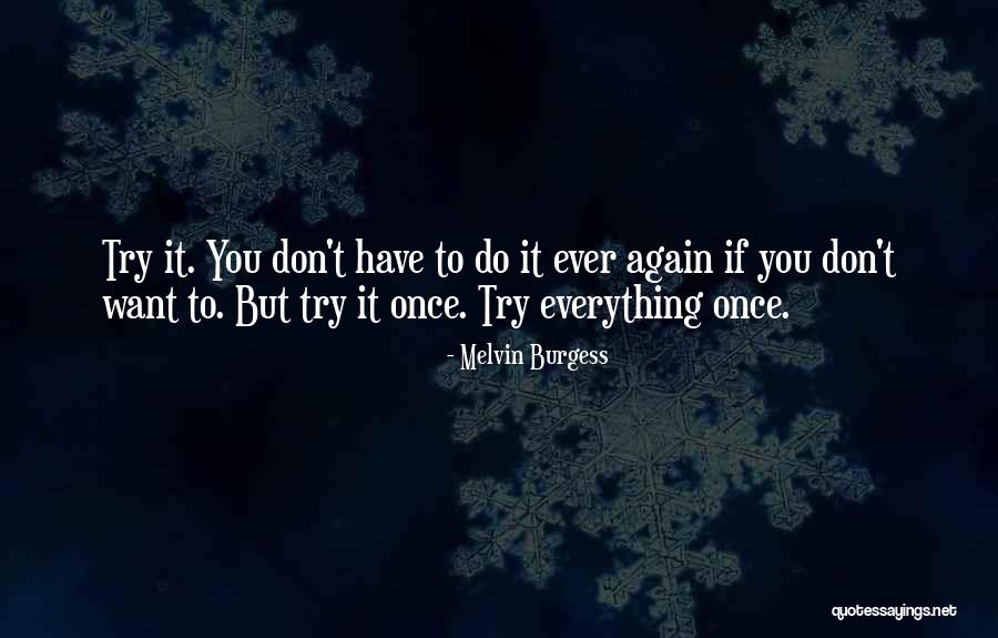 Quirine Ketterings Quotes By Melvin Burgess Quirine Ketterings Quotes By Melvin Burgess