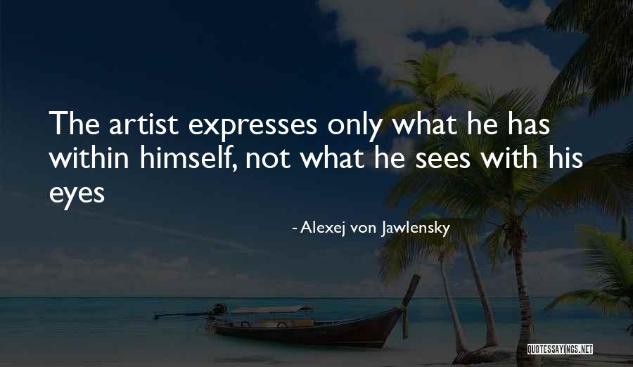 Quirinius Census Quotes By Alexej Von Jawlensky Quirinius Census Quotes By Alexej Von Jawlensky