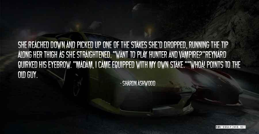 Quirked Eyebrow Quotes By Sharon Ashwood Quirked Eyebrow Quotes By Sharon Ashwood