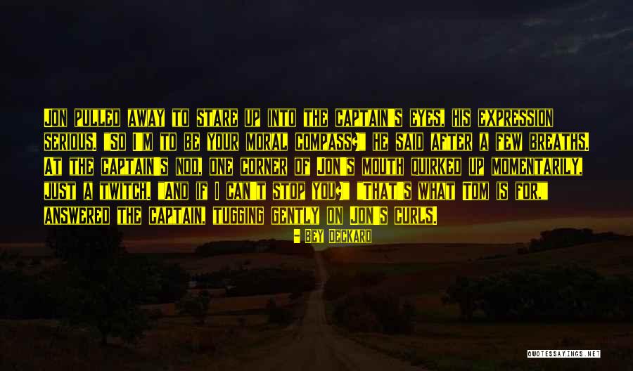 Quirked Up Quotes By Bey Deckard Quirked Up Quotes By Bey Deckard